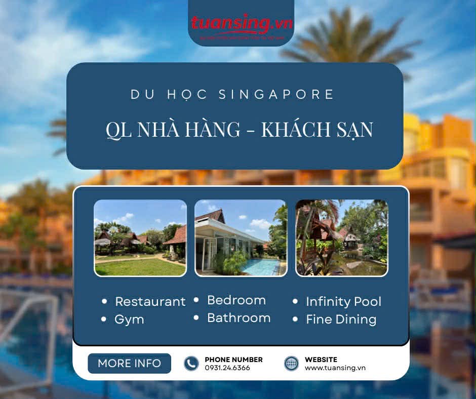 Du học singapore ngành quản lý nhà hàng khách sạn ảnh 4